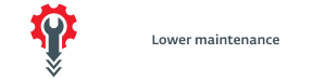 Lower maintenance